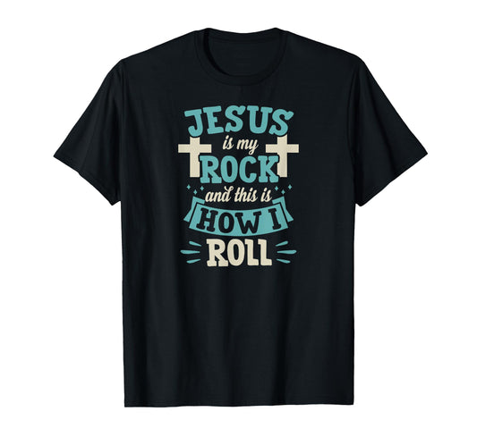 Jesus Is My Rock - Funny Christian Youth Pastor Humor T-Shirt