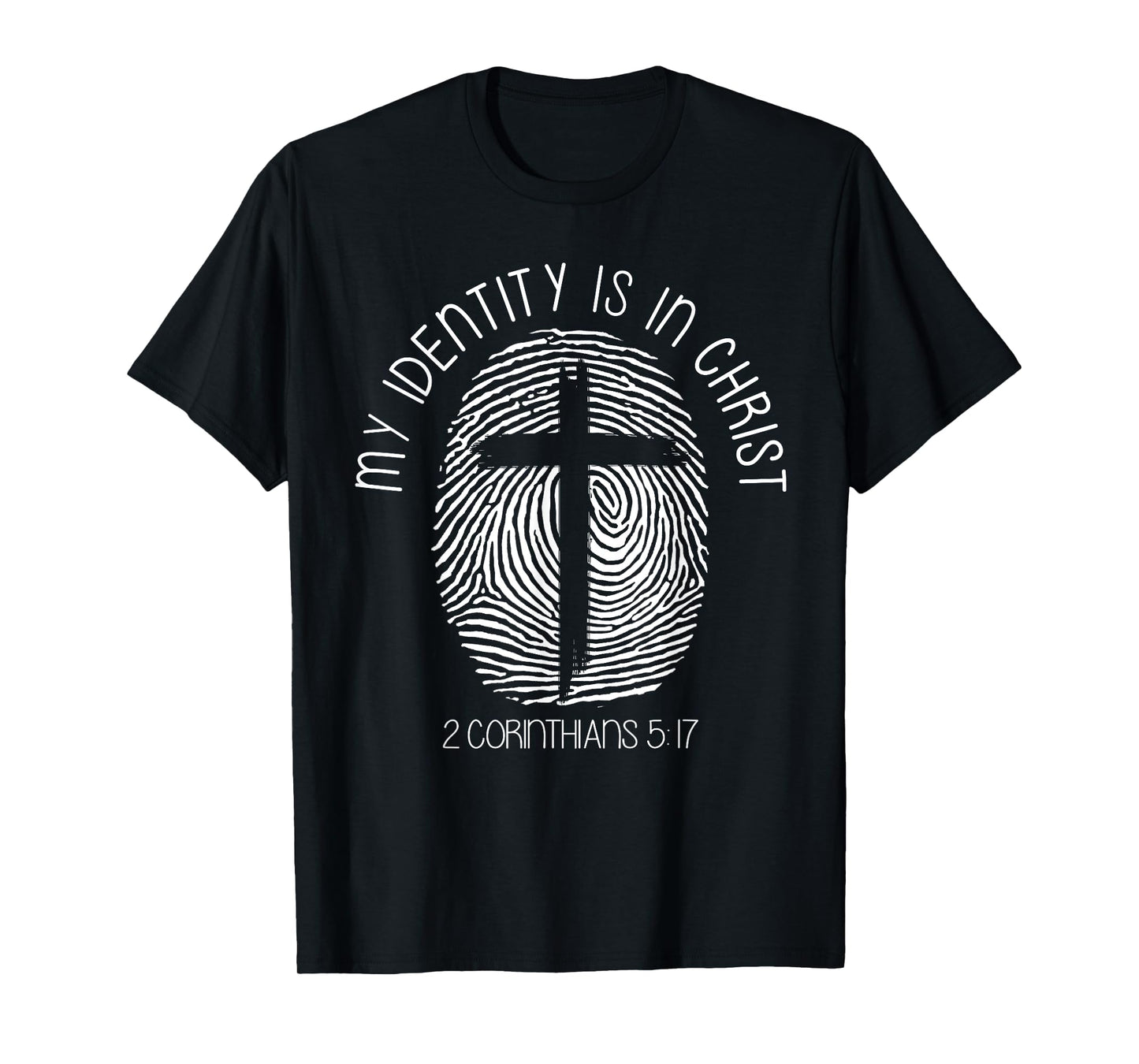 Christian My Identity Is In Jesus Christ Bible Verse Faith T-Shirt