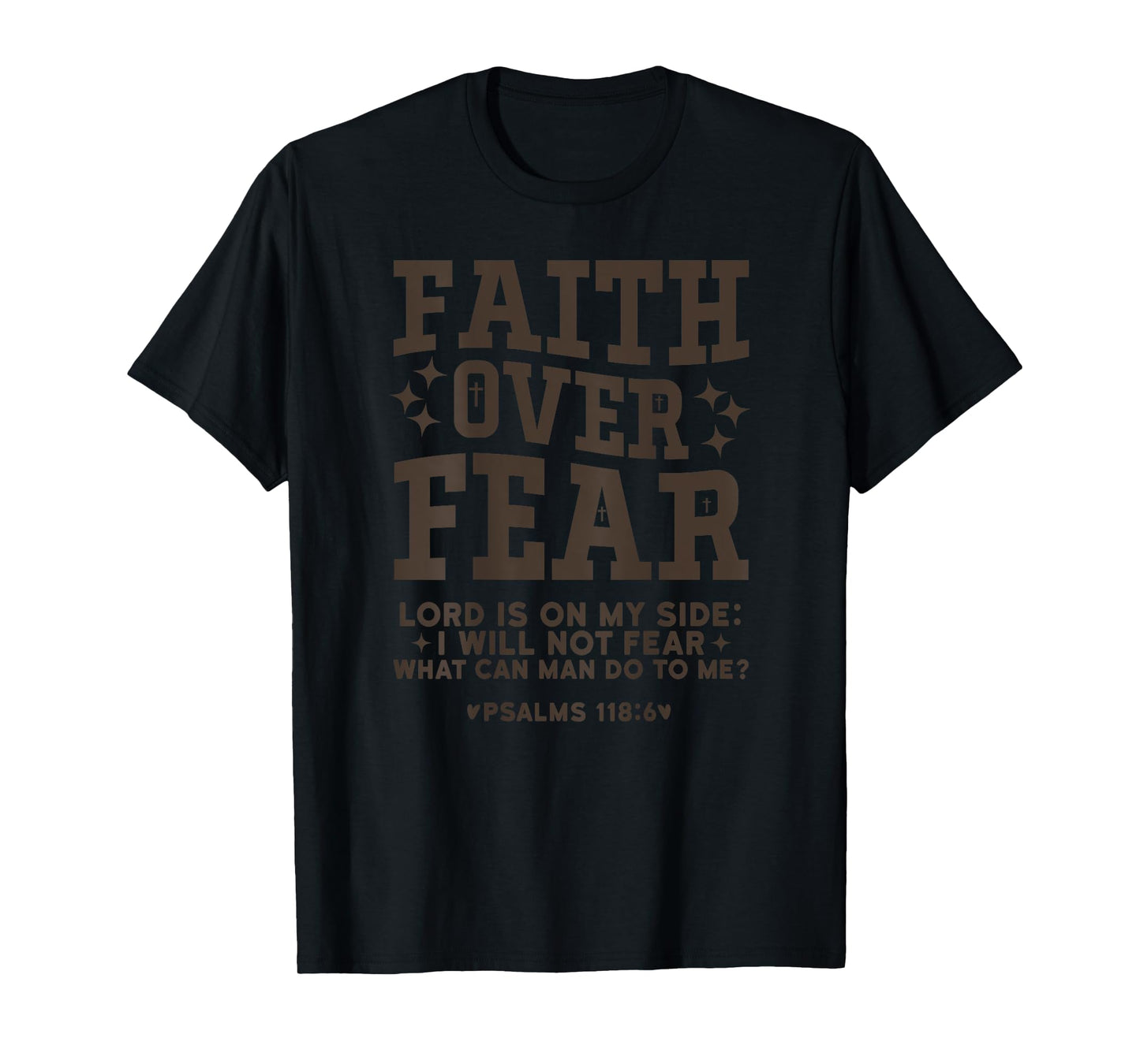 Faith Over Fear Shirt Christian Bible Verse (on back) T-Shirt