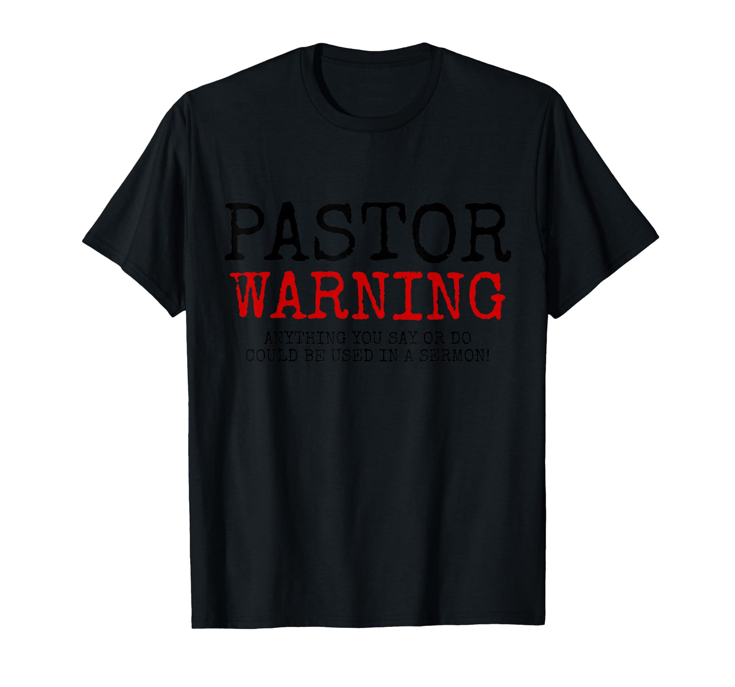Pastor Warning Church Religious Faith Jesus Funny Christian T-Shirt
