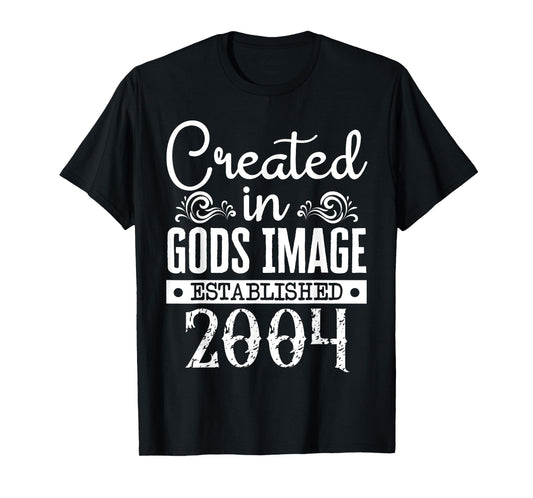 Created In Gods Image Established 2004 Religious Christian T-Shirt