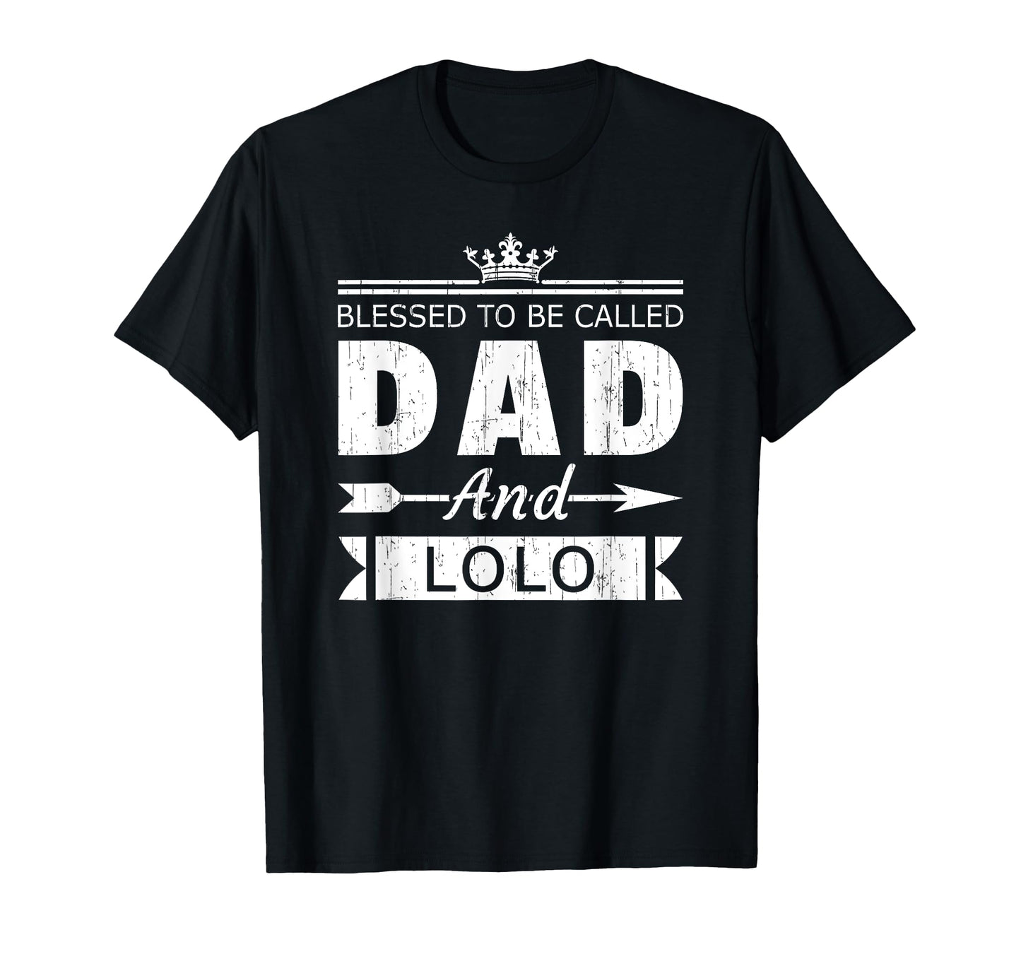 Blessed To Be Called Dad And Lolo Grandpa T-Shirt