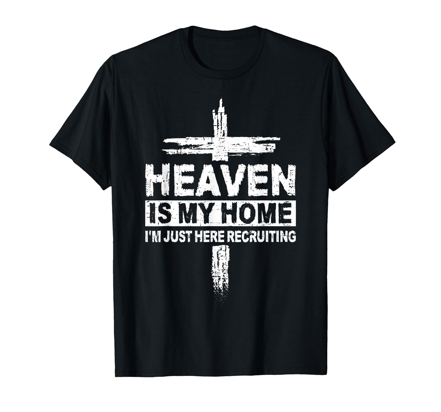 Cross Heaven Is My Home Christian Religious Faith God Jesus T-Shirt