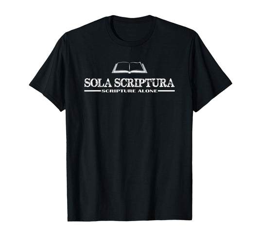 Sola Scriptura (Scripture Alone) Christian T-Shirt