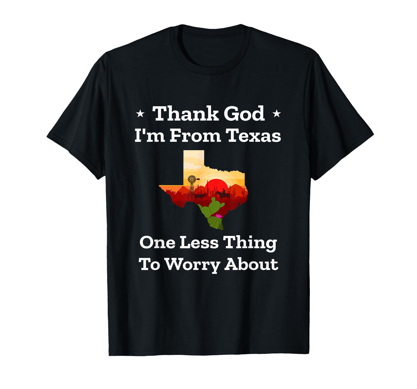 Funny Texas Pride "Thank God I'm From Texas" Souvenir | Gift T-Shirt