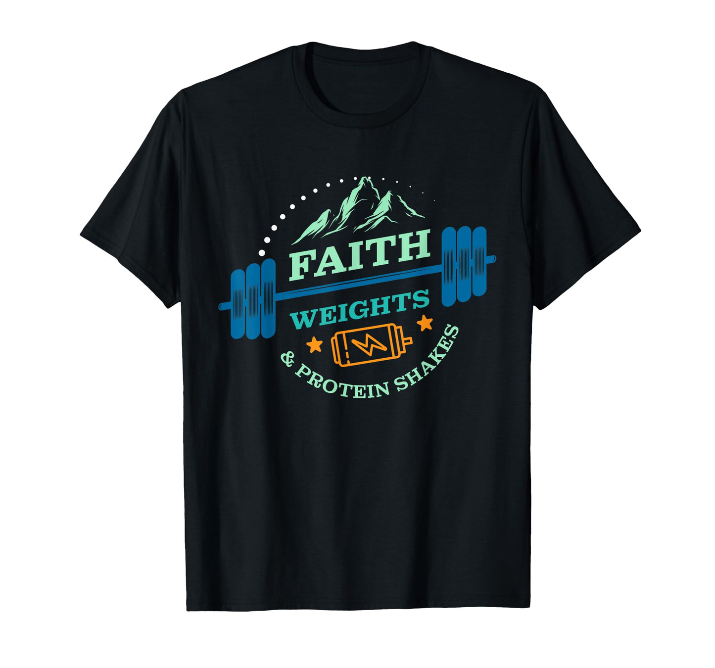 Christian Gym for Faith Weights and Protein Shakes T-Shirt