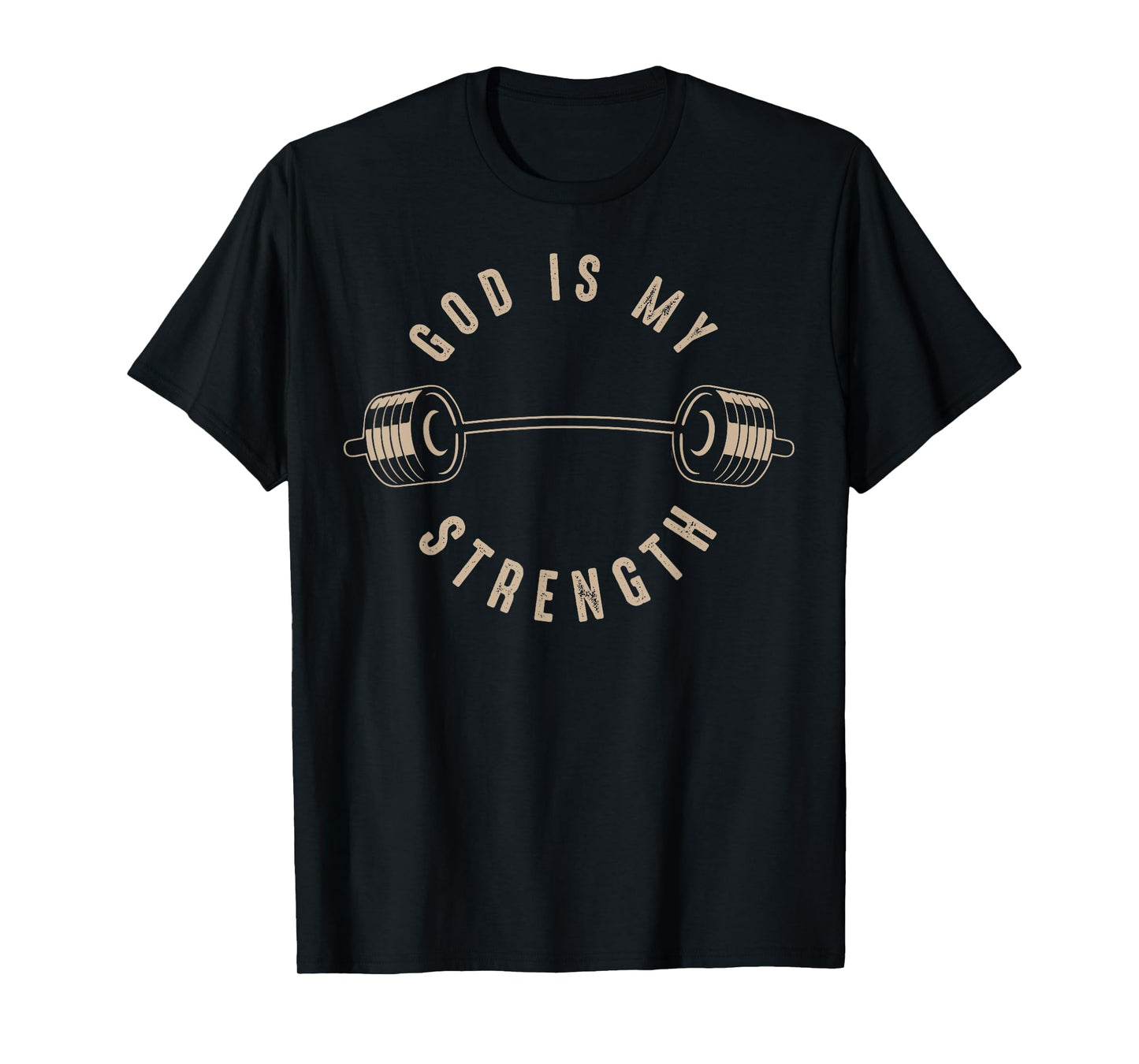 God Is My Strength | Cute God Is Rock Funny Gym Gift T-Shirt