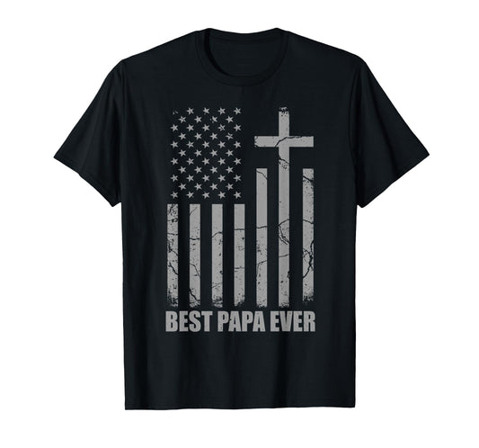 Best Papa Ever Christian Patriotic Dad USA Flag Fathers Day T-Shirt