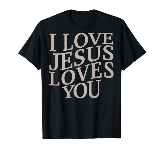 I Love Jesus Loves You Christian Youth Teen Girl Toddler God T-Shirt