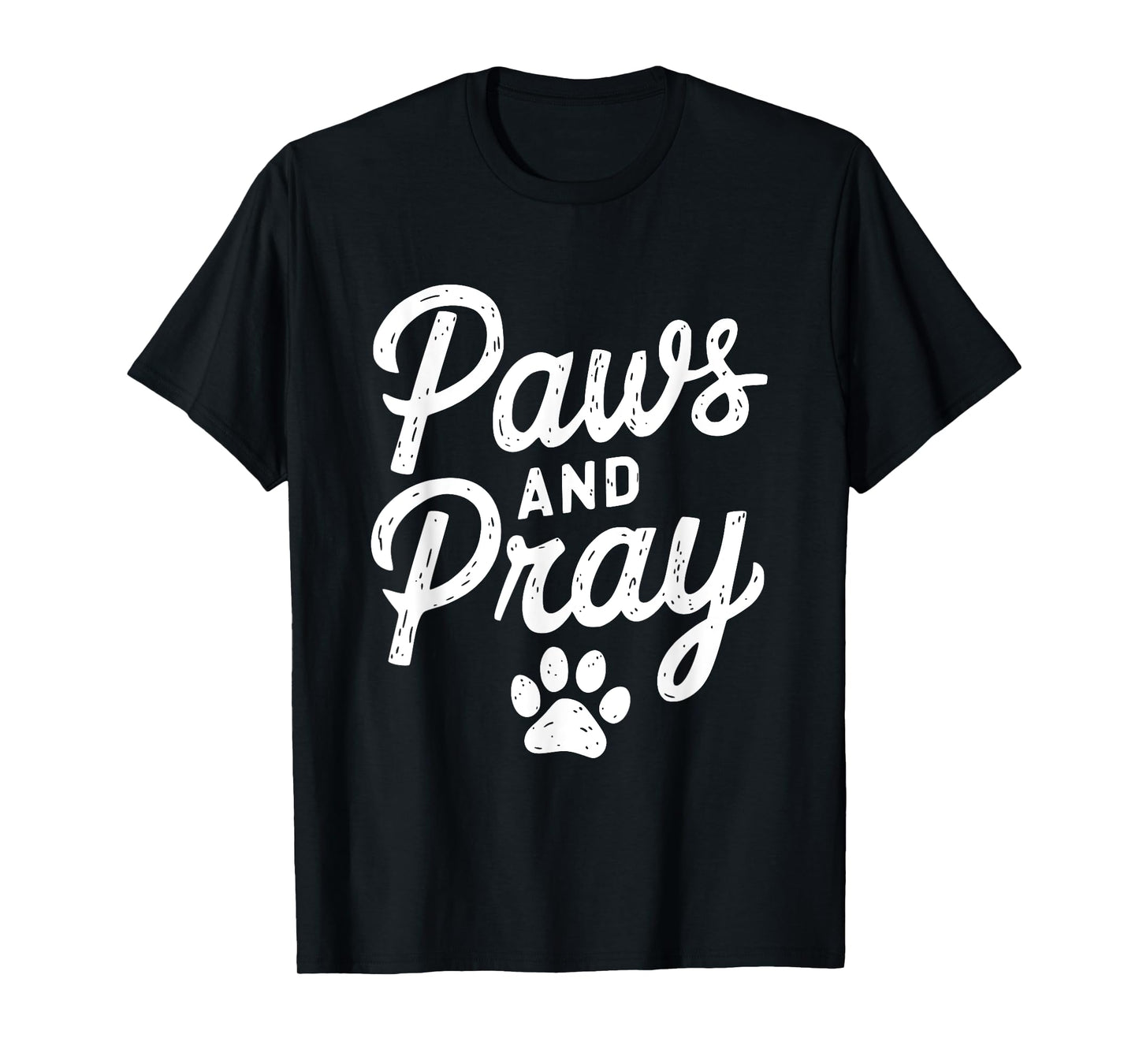 Paws And Pray Christian Humor Design T-Shirt