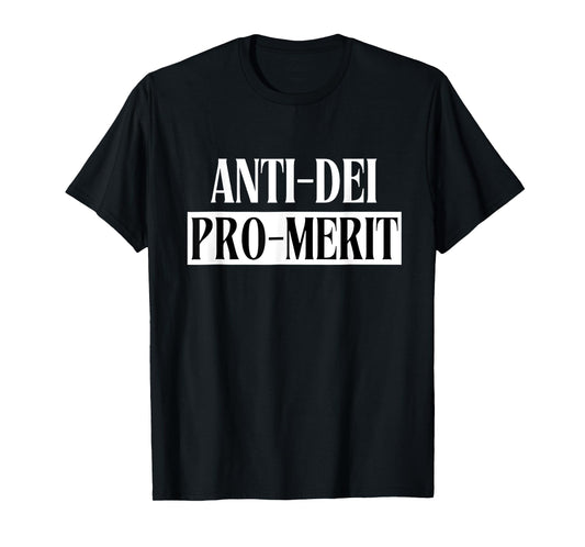 Anti Dei Pro Merit T-Shirt