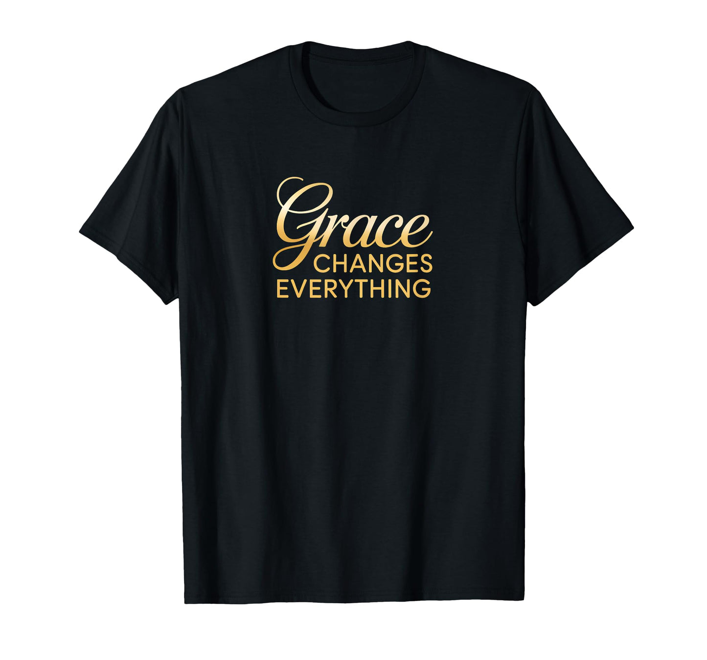 Grace Changes Everything Inspirational Christian Design T-Shirt