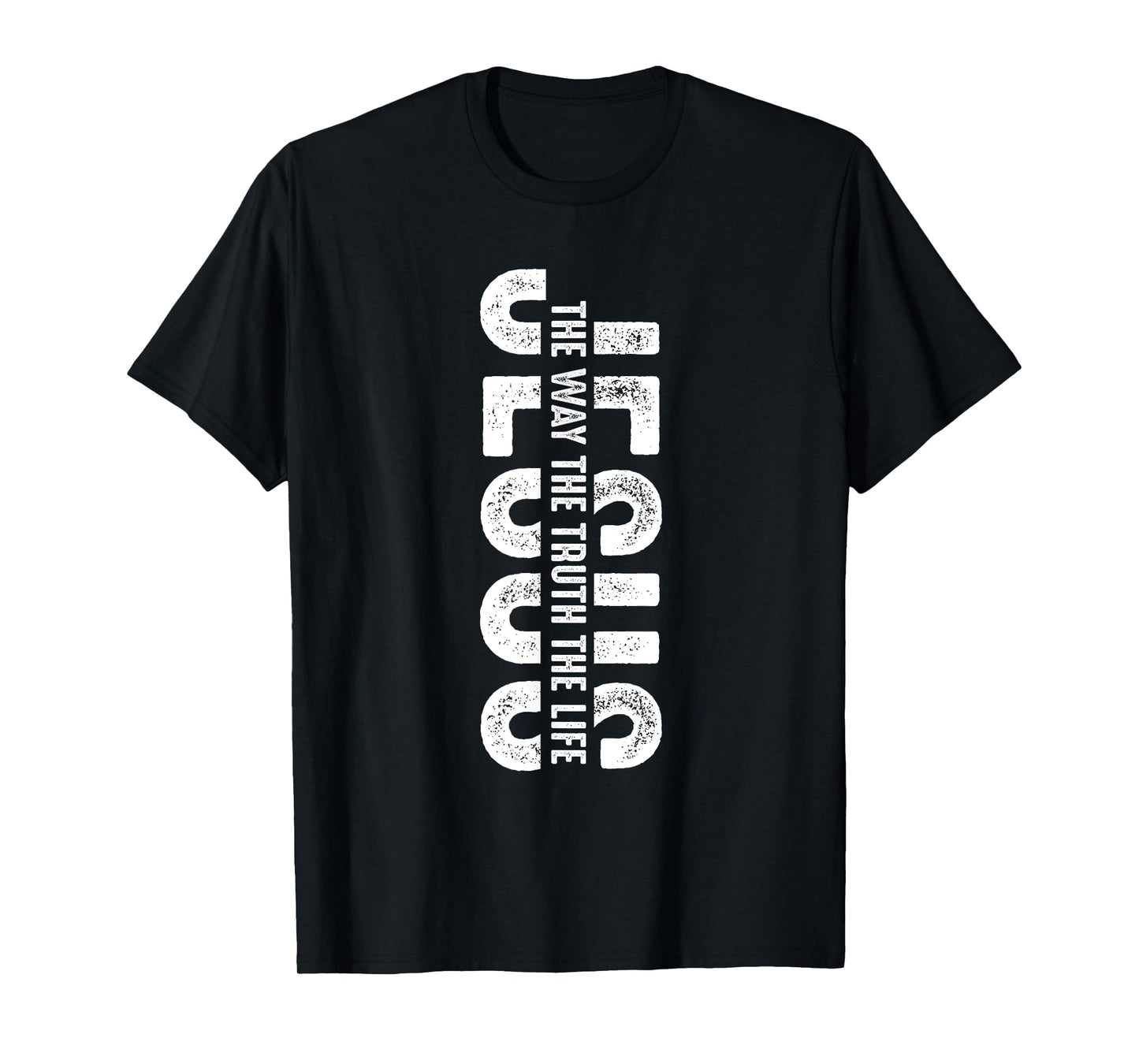 Christ Jesus The Way. The Truth. The Life Blessed Christians T-Shirt