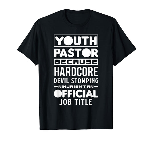 Youth Pastor Because Devil Stomping Ninja Funny Youth Pastor T-Shirt