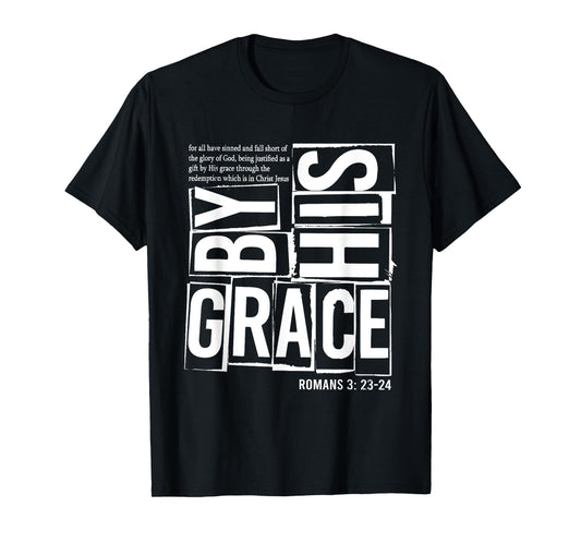By His Grace Saved By His Amazing Grace Vintage Christian T-Shirt