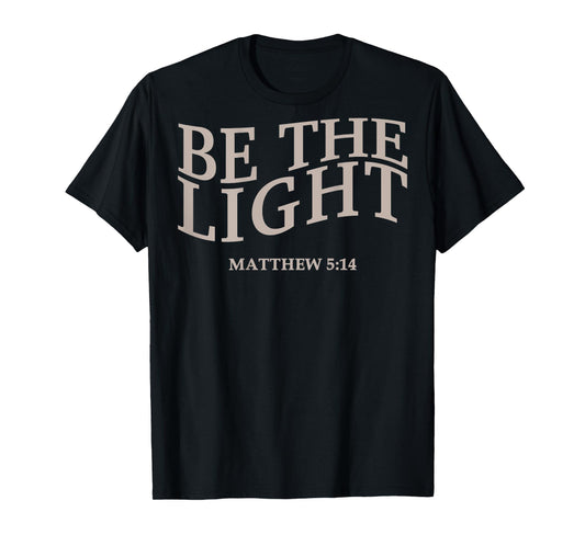 Toddler Be The Light God Son Sister Brother Christian Jesus T-Shirt
