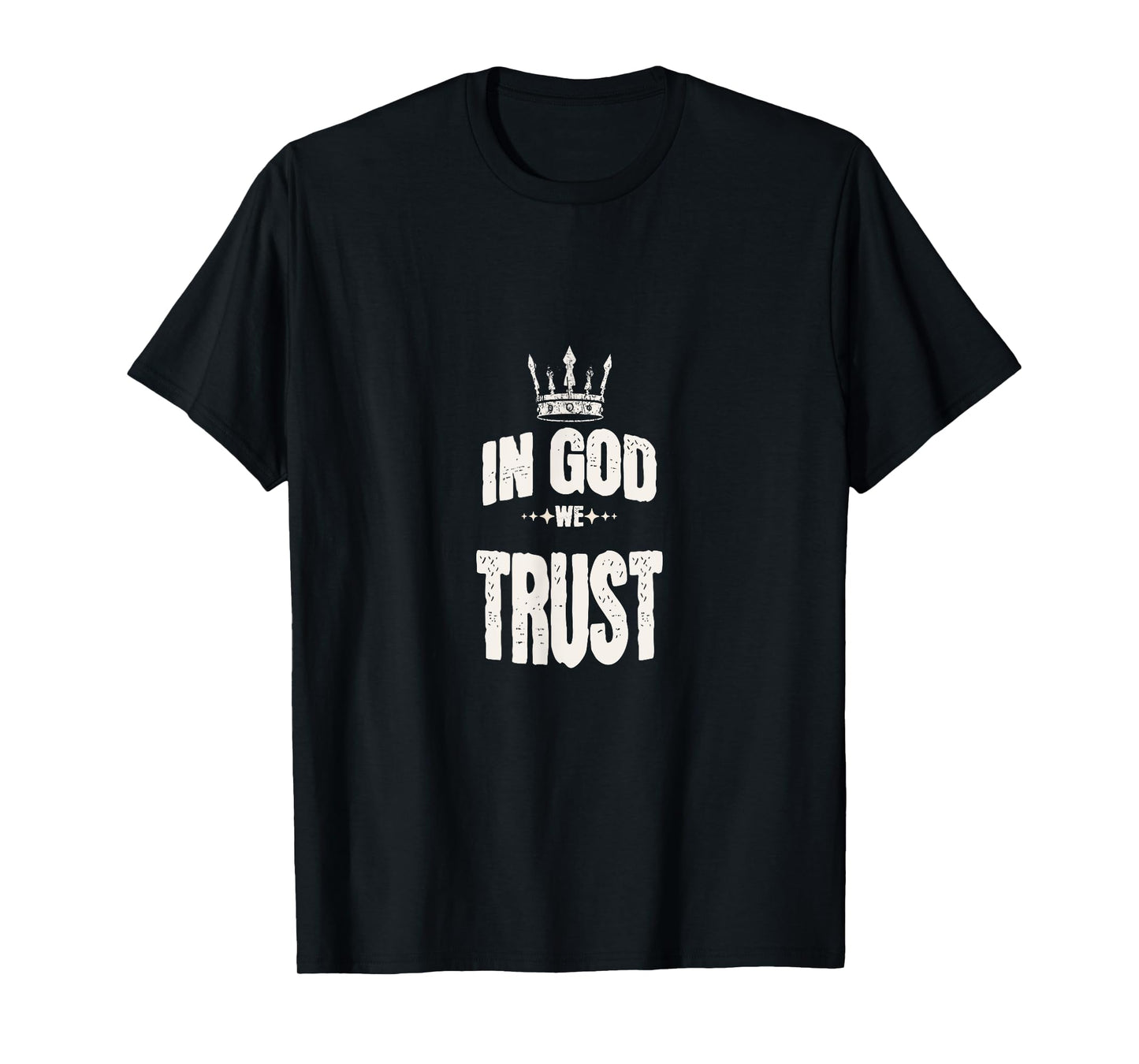 In God We Trust - No Matter What Religion T-Shirt