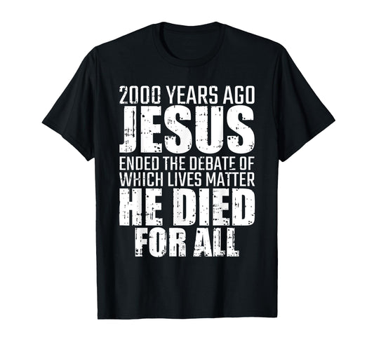 2000 Years Ago Jesus Ended The Debate Christmas Christian T-Shirt