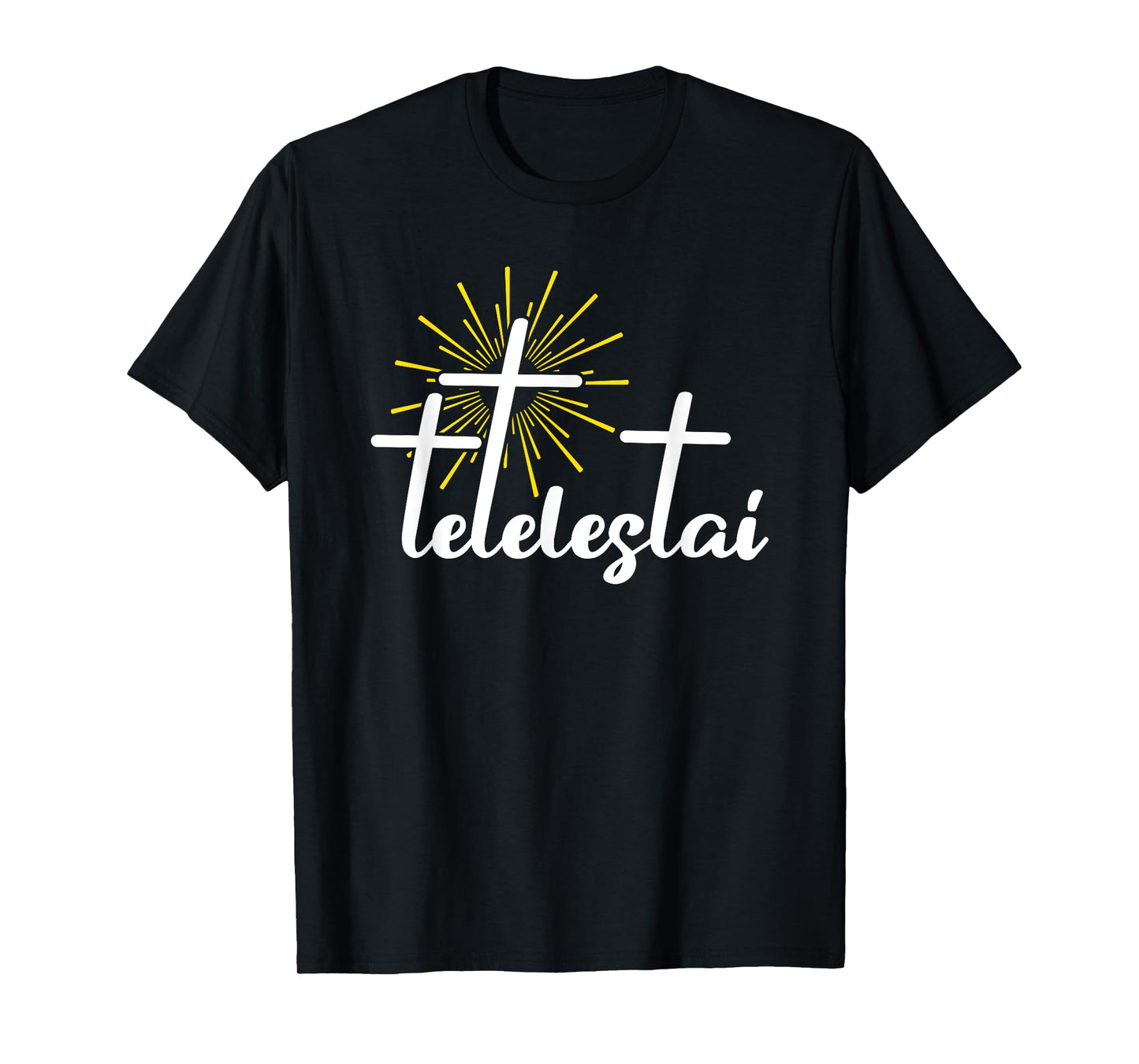 Tetelestai Jesus Christ God Bible Salvation T-Shirt