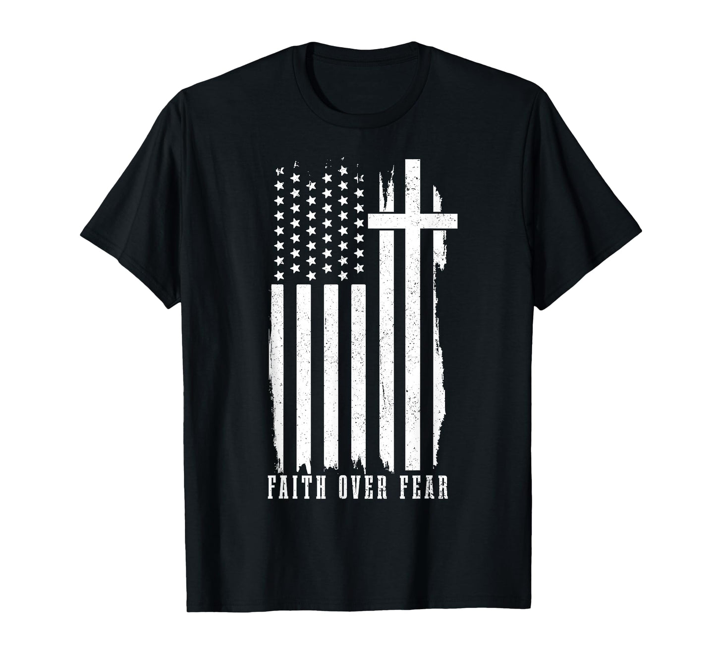 Faith Over Fear American Flag Jesus Patriotic Christian Women Men T-Shirt