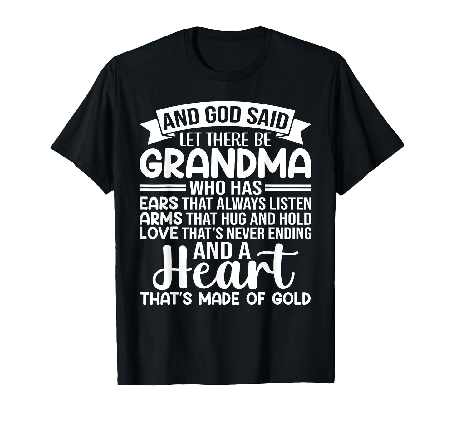 And God Said Let There Be Grandma T-Shirt