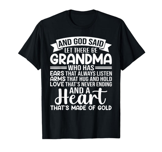 And God Said Let There Be Grandma T-Shirt