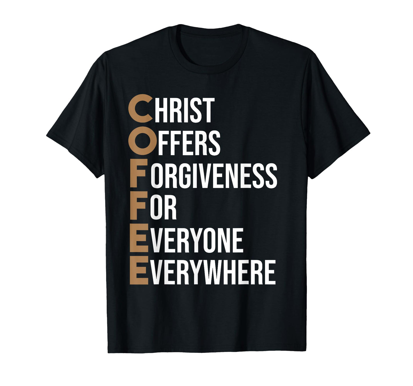 Funny Christ Coffee Gift For Christian Men Women Jesus Bible T-Shirt