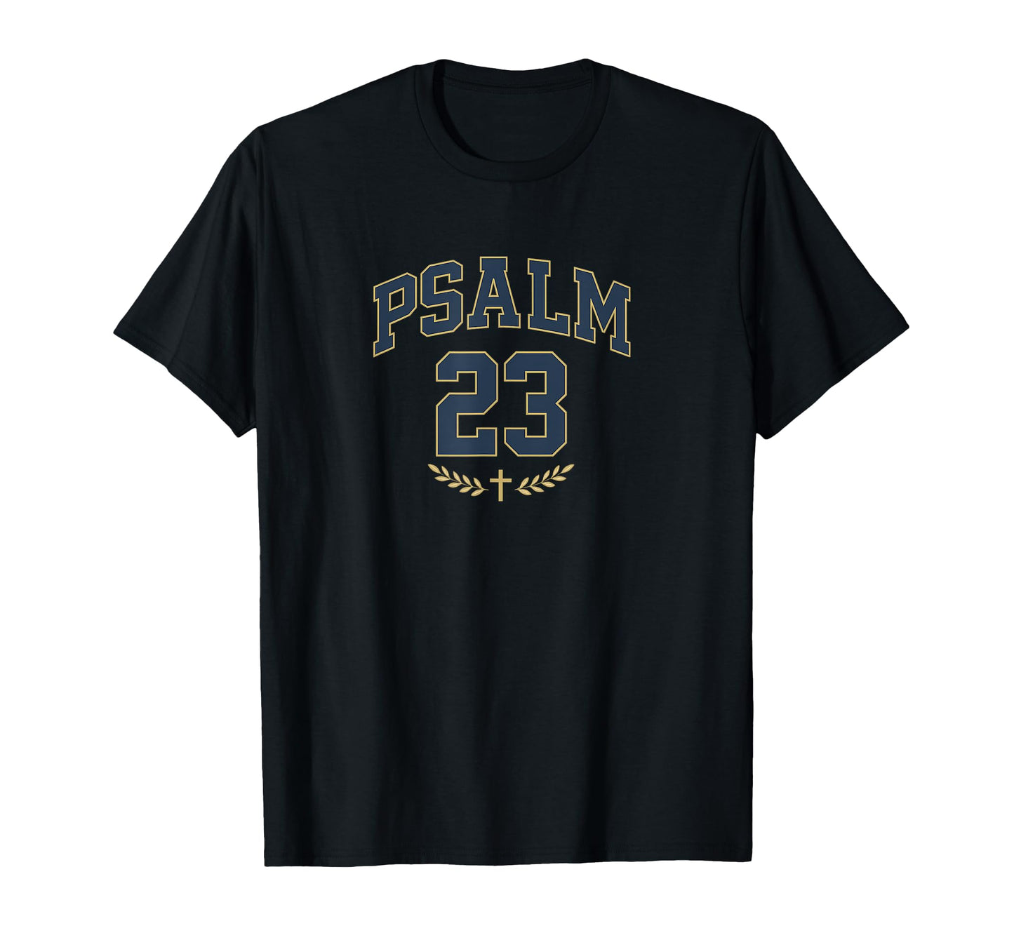Psalm 23 – Christian Faith T-Shirt