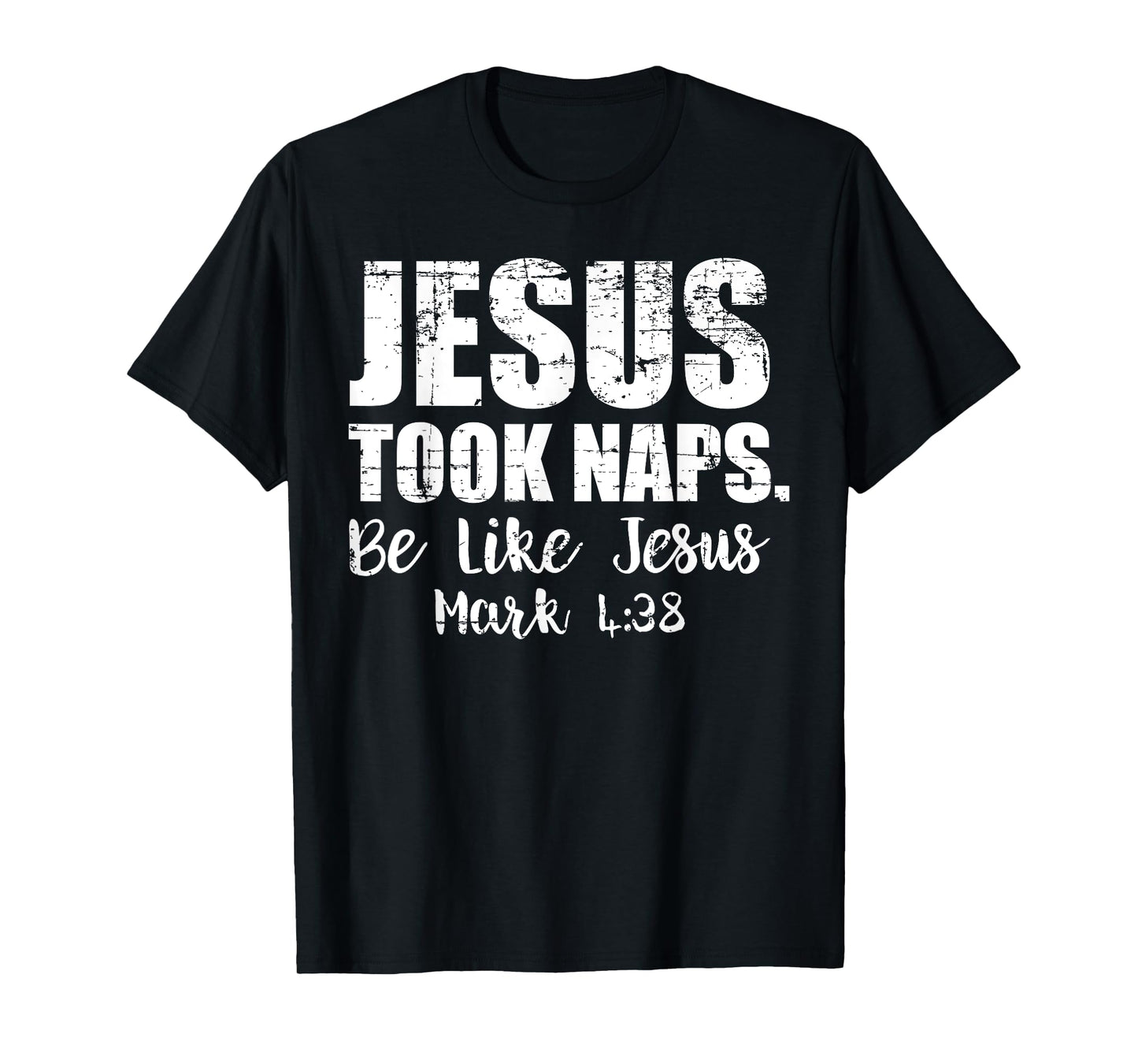 Jesus Took Naps Shirt Be Like Funny Christmas Gift Christian T-Shirt