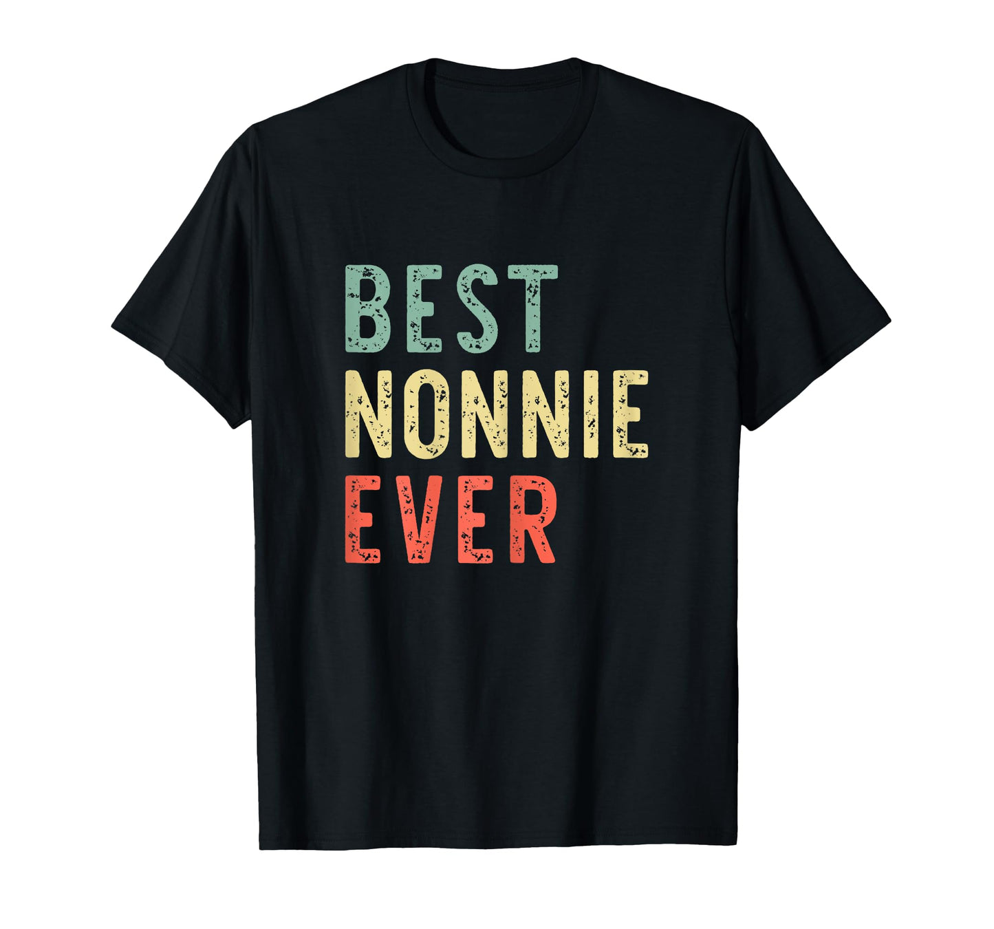Best Nonnie Ever Family Funny Vintage Retro T-Shirt