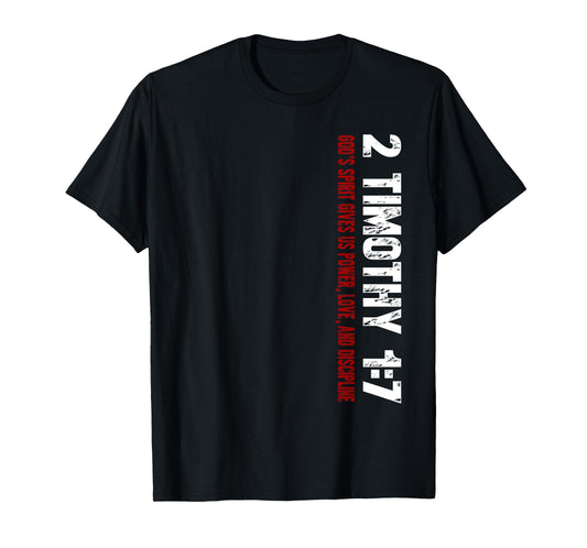 Christian T-Shirt 2 Timothy 1:7 T-Shirt