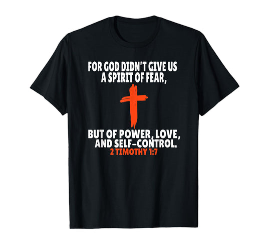 2 Timothy 1:7 Bible Verses Scripture T-Shirt