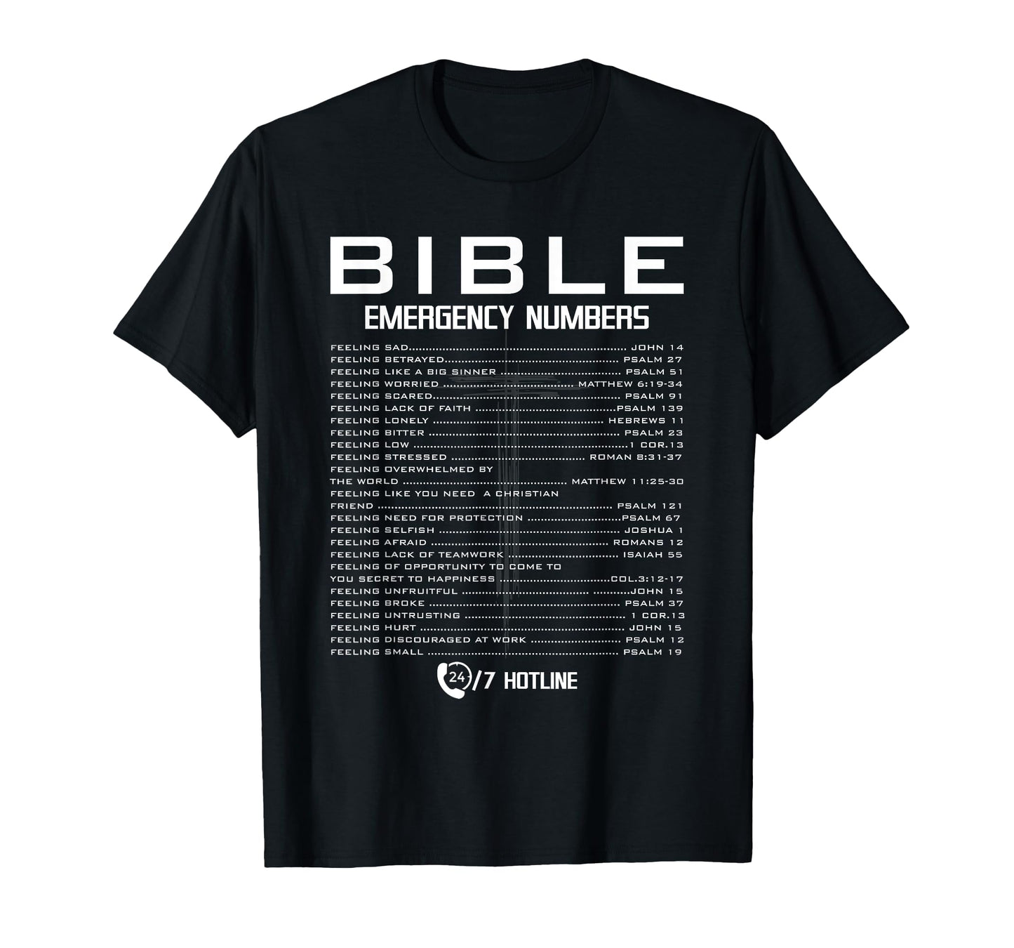 Bible Emergency Hotline Numbers 24/7 Hotline Cool Christian T-Shirt
