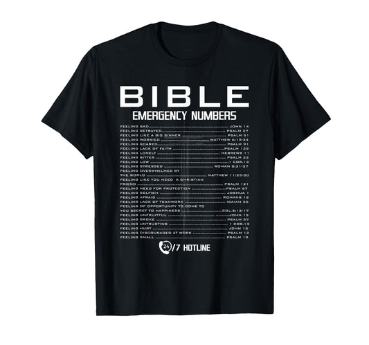Bible Emergency Hotline Numbers 24/7 Hotline Cool Christian T-Shirt