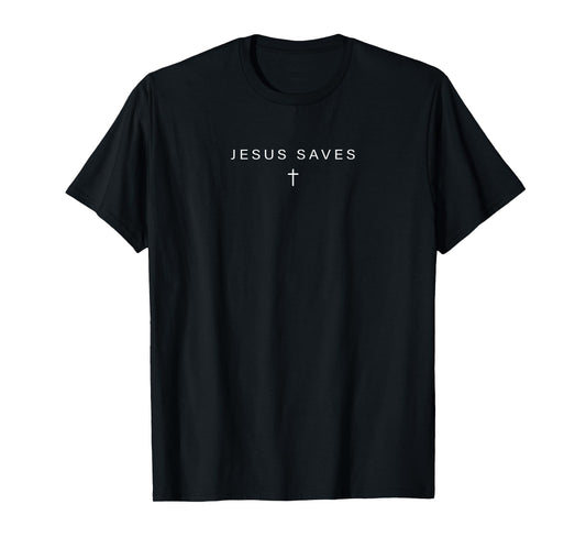 Jesus Saves Christian Cross God Faith Minimal Bible Pray T-Shirt