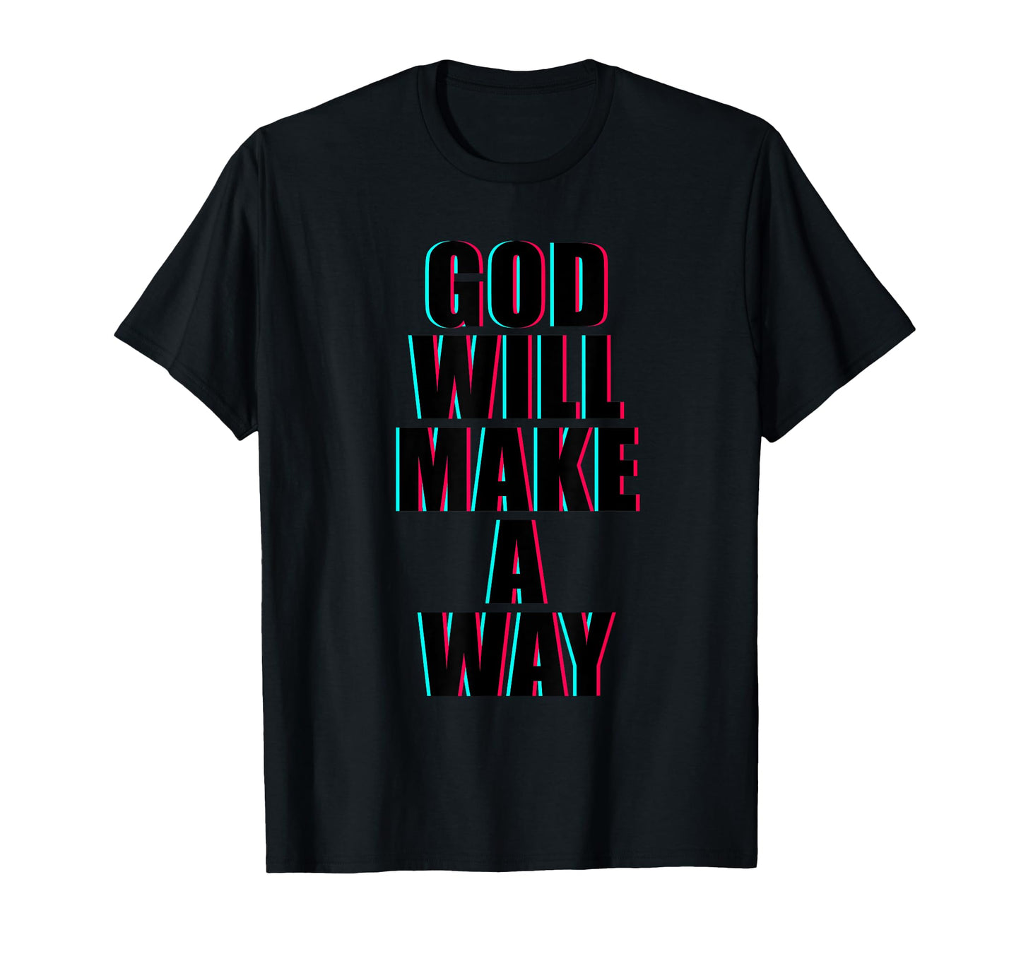 GOD Will Make A Way – Christian Faith Inspirational T-Shirt