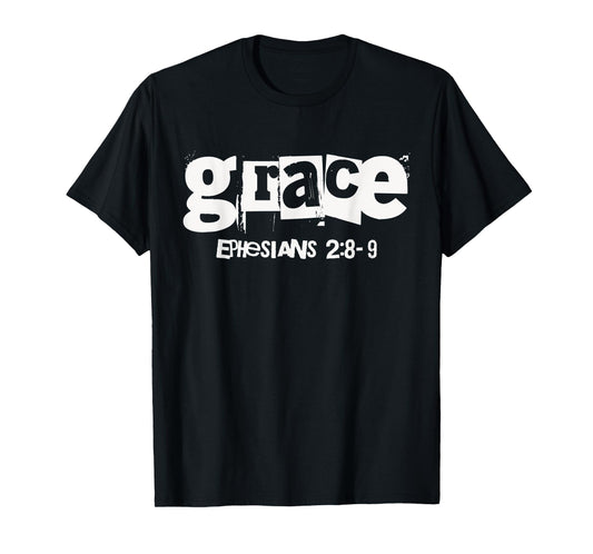 Grace (Ephesians 2:8-9) Christian Streetwear Bible Verse T-Shirt