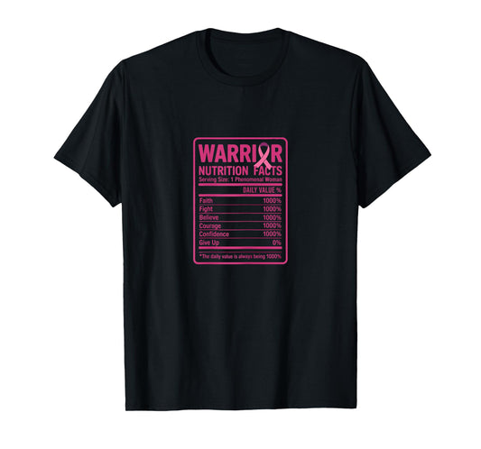 Warrior Nutrition Facts Breast Cancer Awareness Design T-Shirt