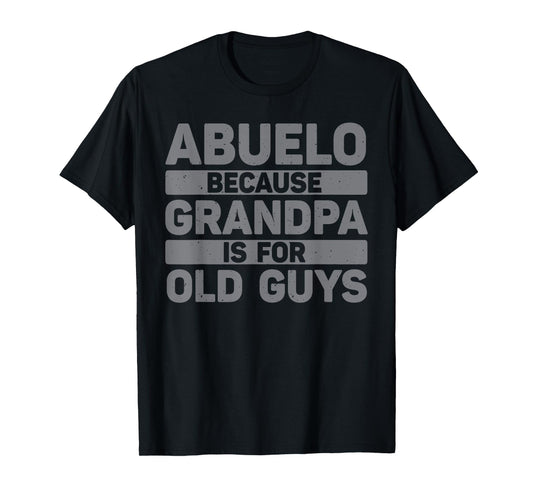Abuelo Design For Grandpa From Grandkids Father's Day Abuelo T-Shirt