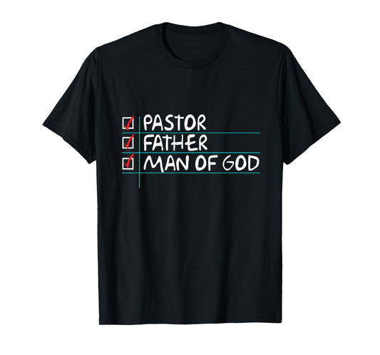 Fathers Day Gift From Church Pastor Dad Man of God T-Shirt