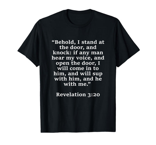 Behold I Stand at the Door and Knock Bible Verse T-Shirt