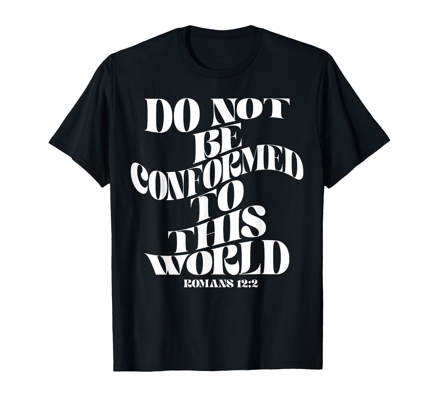 Retro Groovy Faith Romans 12 2 Do not be conformed to this w T-Shirt