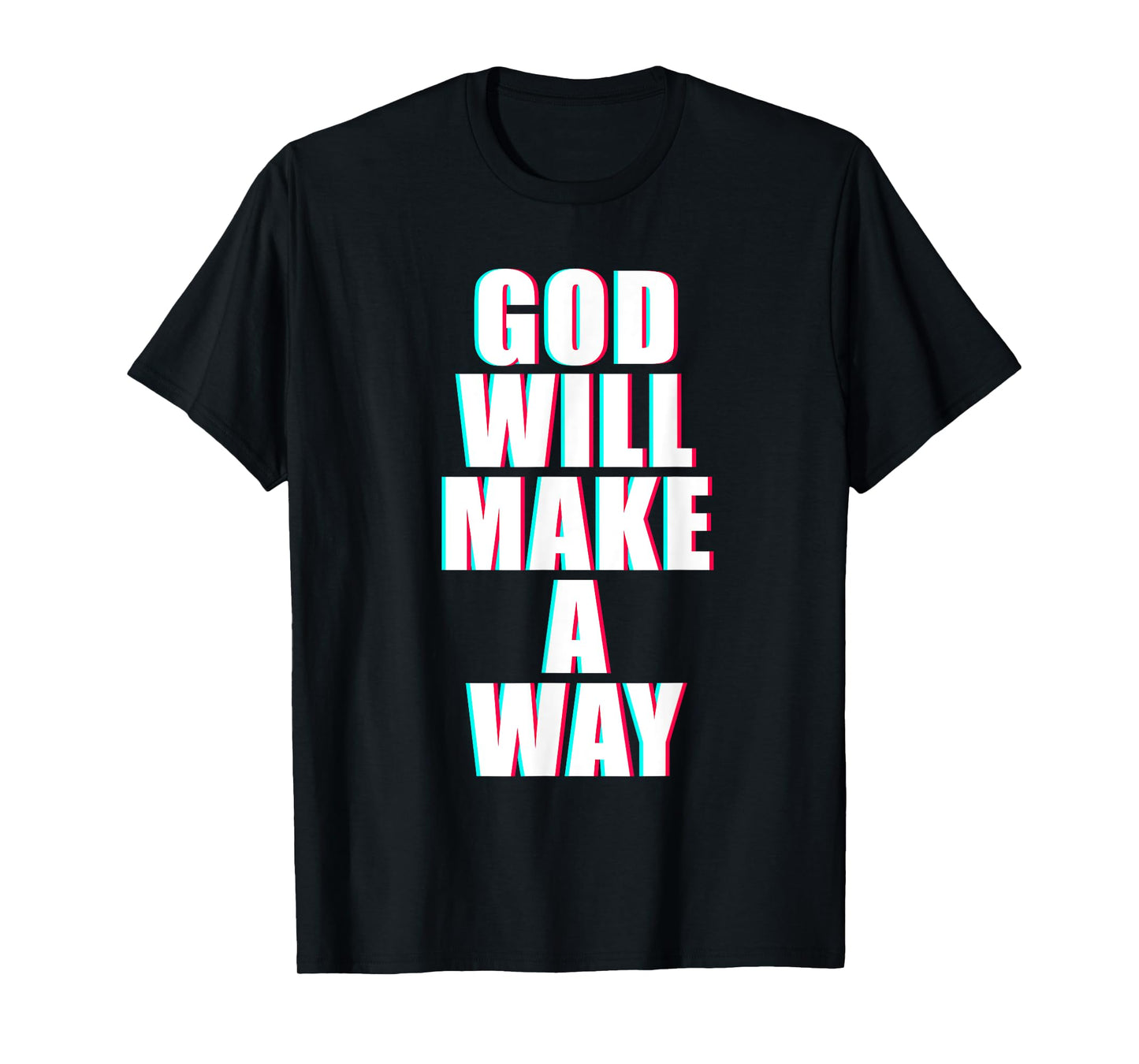 GOD Will Make A Way – Christian Faith Inspirational T-Shirt