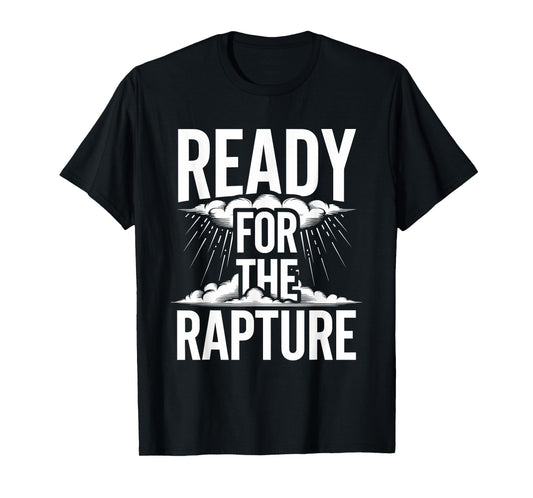 Eschatology End Times Rapture Believer Spiritual Awakening T-Shirt
