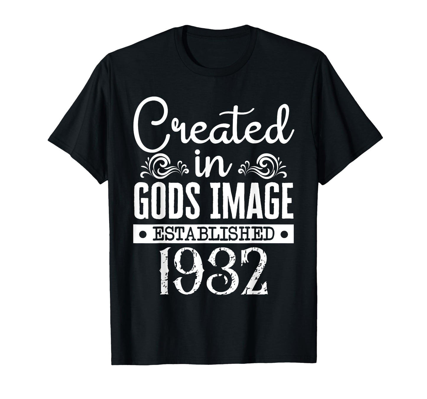 Created In Gods Image Established 1932 Religious Christian T-Shirt