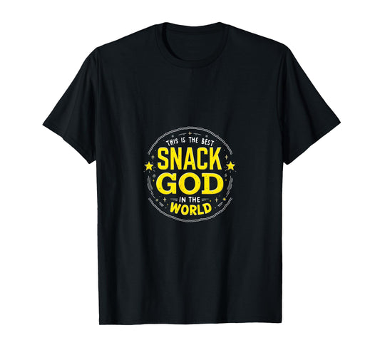 Funny Sarcastic Snack God T-Shirt