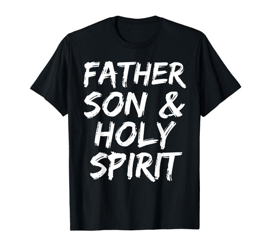 Christian Trinity Gift for Men Father Son & Holy Spirit T-Shirt