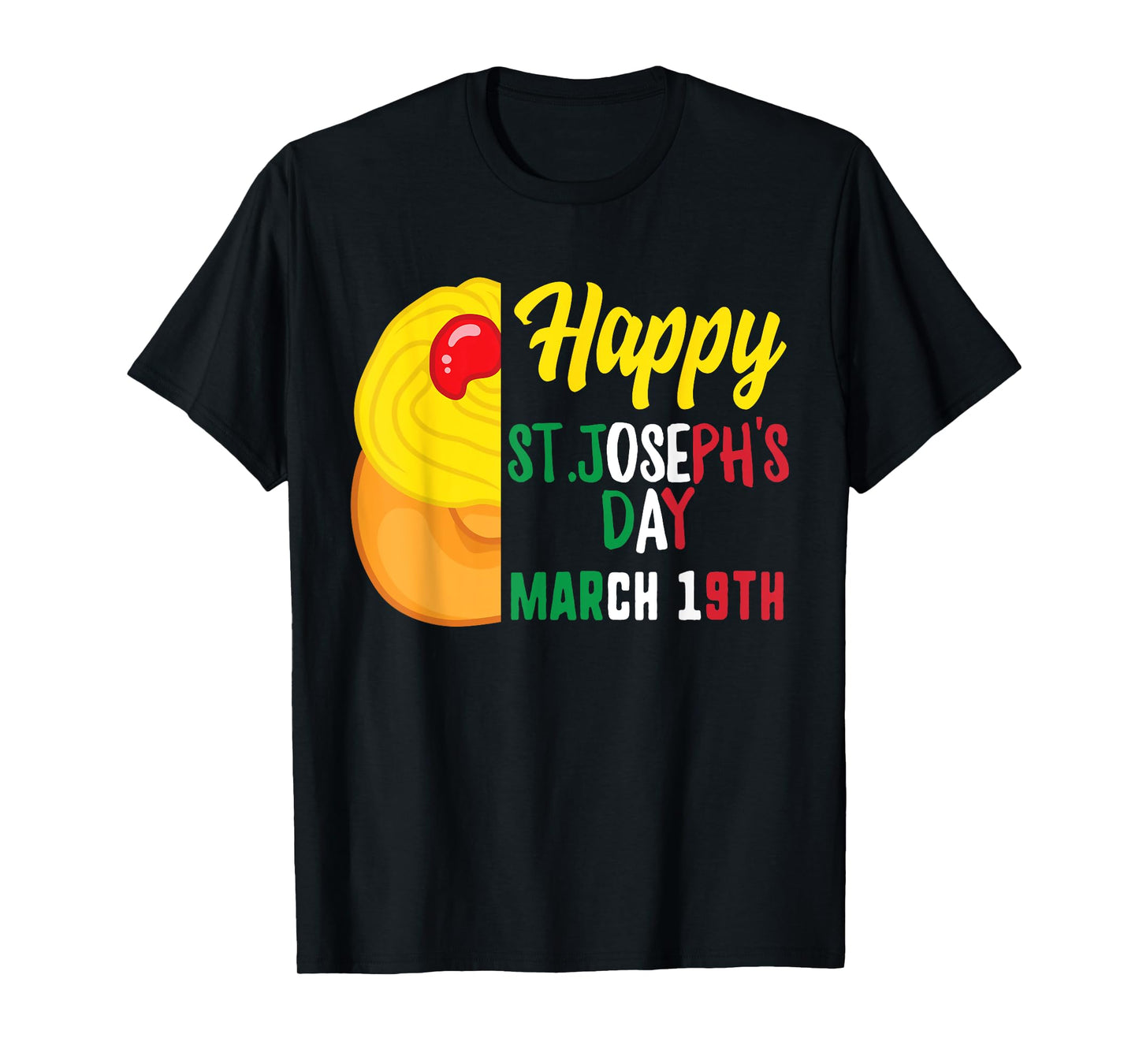 Happy Saint Joseph's Day Jesus Catholic Sfingi March 19th T-Shirt