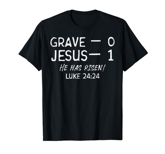 Grave 0 Jesus 1 He Has Risen Jesus Religious Easter Christ T-Shirt