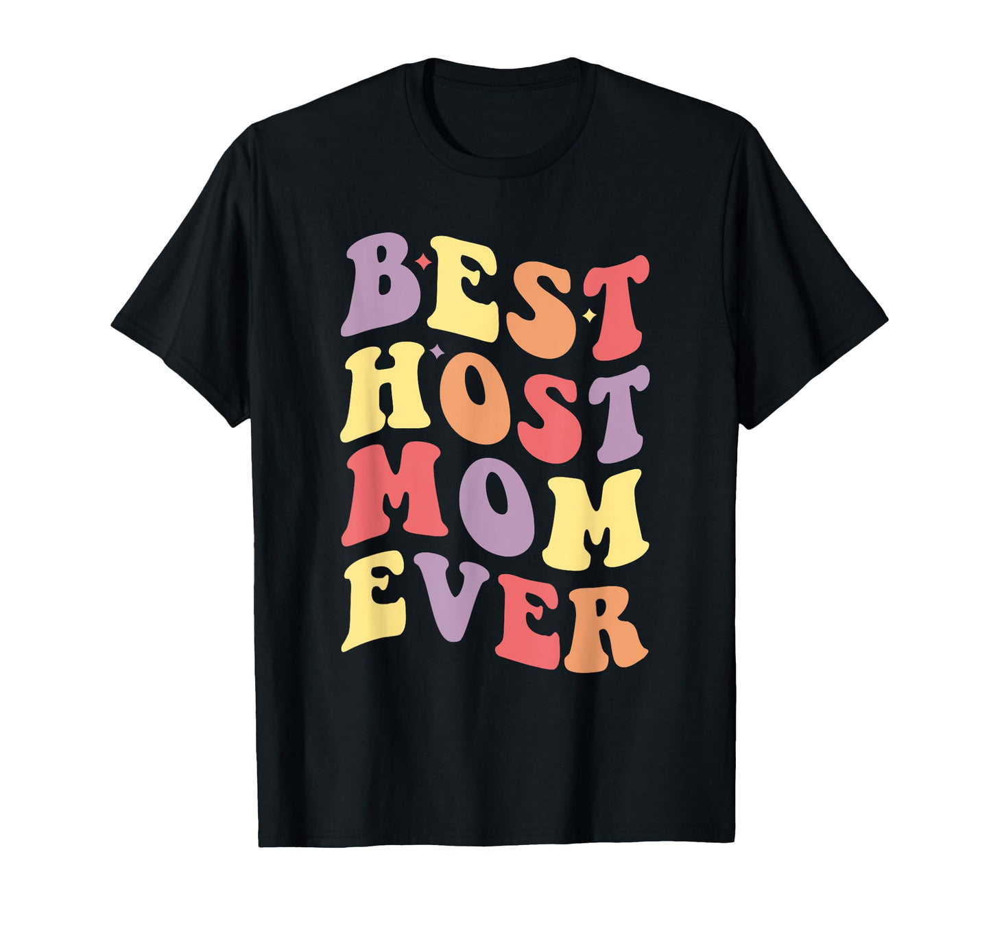 Best Host Mom Ever Host Family Retro T-Shirt